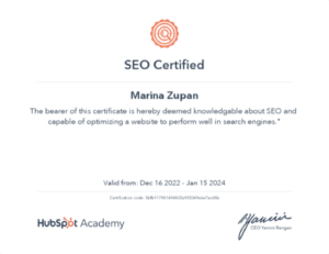 SEO Certificate to perform well in search engines, 2022 - 2024. Awarded to Marina Zupan, DIGital entuziast.